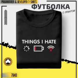 Things i hate